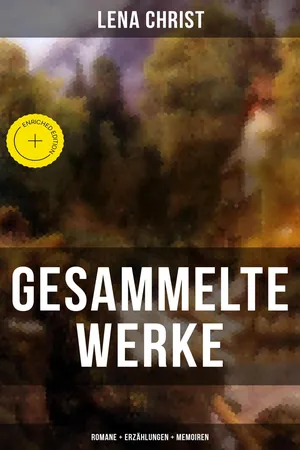 Gesammelte Werke: Romane + Erzählungen + Memoiren