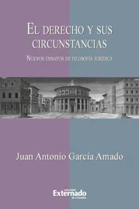 El derecho y sus circunstancias. Nuevos ensayos de filosofía jurídica_cover