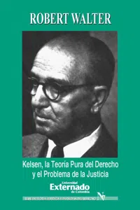 Kelsen. La teoría pura del derecho y el problema de la justicia_cover