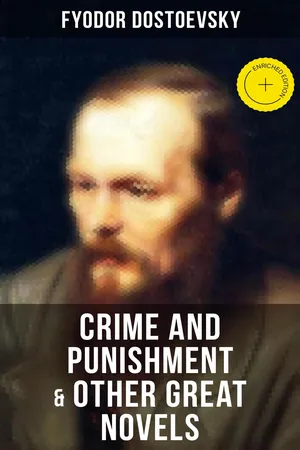 Crime and Punishment & Other Great Novels of Dostoevsky