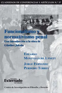 Funcionalismo y normativismo penal. Una introducción a la obra de Günther Jakobs_cover