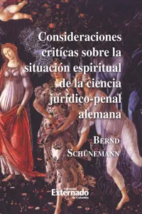 Consideraciones críticas sobre la situación espiritual de la ciencia jurídico-penal alemana_cover