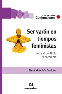 Ser varón en tiempos feministas_cover