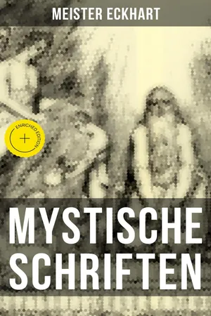 Mystische Schriften von Meister Eckhart