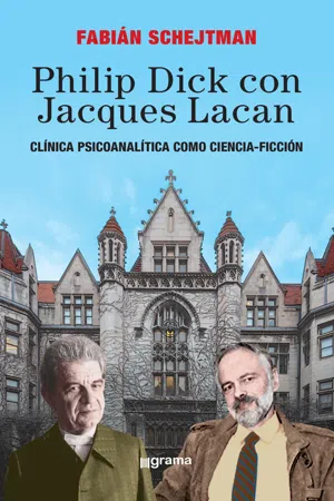 Philip Dick con Jacques Lacan