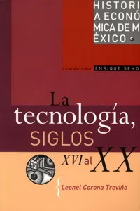 La tecnología, siglos XVI al XX_cover