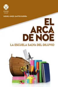 El Arca de Noé: la escuela salva del diluvio_cover