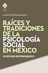 Raíces y tradiciones de la psicología social en México_cover