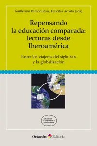 Repensando la educación comparada: lecturas desde Iberoamérica_cover