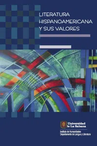 Literatura hispanoamericana y sus valores. Actas del I coloquio internacional_cover