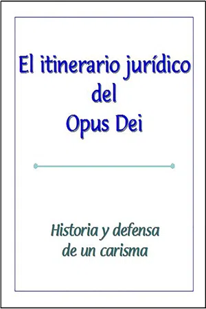 Itinerario jurídico del Opus Dei