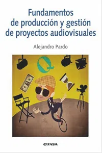 Fundamentos de producción y gestión de proyectos audiovisuales_cover