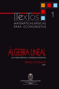 Matemáticas básicas para economistas. Vol. 1. Álgebra lineal_cover