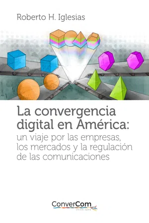 La convergencia digital en América