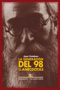 La generación del 98 en sus anécdotas_cover