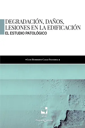 Degradación, daños, lesiones en la edificación