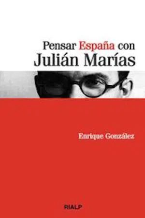 Pensar España con Julián Marías