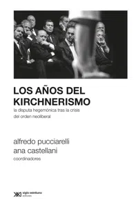 Los años del kirchnerismo_cover