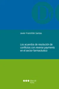 Los acuerdos de resolución de conflictos con reverse payments en el sector farmaceútico_cover