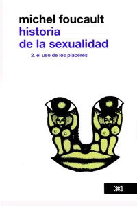 Historia de la sexualidad /Vol. 2. El uso de los placeres_cover