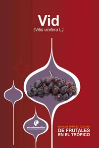 Manual para el cultivo de frutales en el trópico. Vid_cover