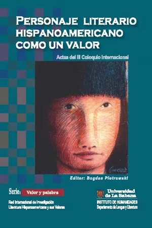 Personaje literario hispanoamericano con un valor. Actas del III coloquio internacional