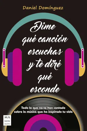 Dime qué canción escuchas y te diré qué esconde