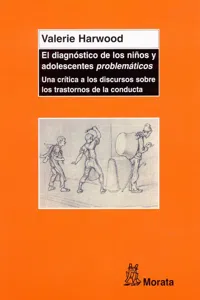 El diagnóstico de los niños y adolescentes "problemáticos"_cover