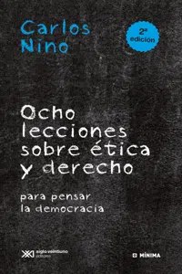 Ocho lecciones sobre ética y derecho para pensar la democracia_cover