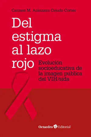 Del estigma al lazo rojo