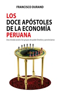Los doce apóstoles de la economía peruana_cover