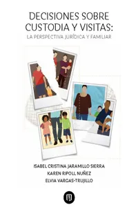 Decisiones sobre custodia y visitas: la perspectiva jurídica y familiar_cover