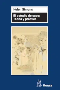 El estudio de caso: Teoría y práctica_cover