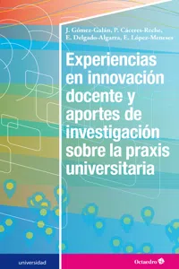 Experiencias en innovación docente y aportes de investigación sobre la praxis universitaria_cover