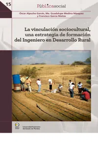 La vinculación sociocultural, una estrategia de formación del Ingeniero en Desarrollo Rural_cover