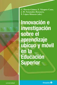 Innovación e investigación sobre el aprendizaje ubicuo y móvil en la Educación Superior_cover