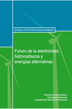 Futuro de la electricidad, hidrocarburos y energías alternativas