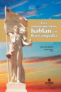 Los monumentos hablan en Barranquilla_cover