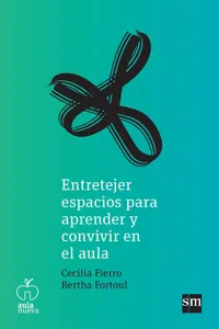 Entretejer espacios para aprender y convivir en el aula_cover