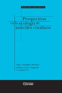 Perspectivas en la ecología de arrecifes coralinos_cover