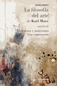 La filosofía del arte de Karl Marx_cover