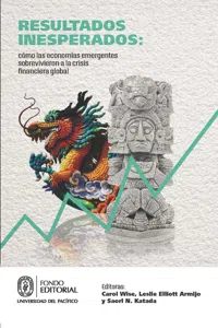 Resultados inesperados: cómo las economías emergentes sobrevivieron la crisis financiera global_cover