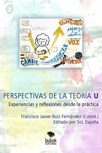 PERSPECTIVAS DE LA TEORÍA U: EXPERIENCIAS Y REFLEXIONES DESDE LA PRÁCTICA_cover