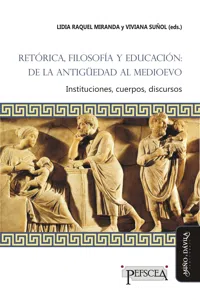 Retórica, filosofía y educación: de la Antigüedad al Medioevo_cover