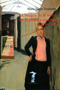 La imagen de la mujer en la pintura española. 1890-1914_cover