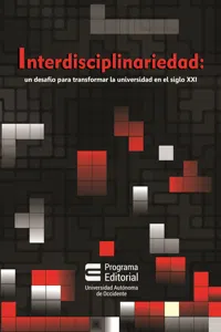 Interdisciplinariedad: un desafío para transformar la universidad en el siglo XXI_cover