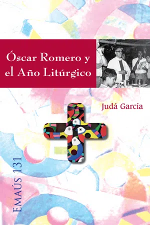 Óscar Romero y el Año Litúrgico