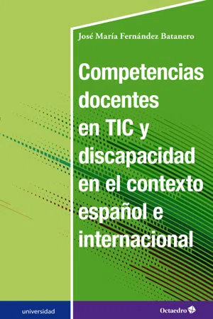 Competencias docentes en TIC y discapacidad en el contexto español e internacional