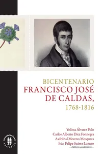 Bicentenario: Francisco José de Caldas, 1768-1816_cover