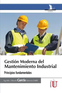 Gestión Moderna del Mantenimiento Industrial. Principios fundamentales_cover